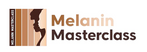 Melanin Master Class - Home